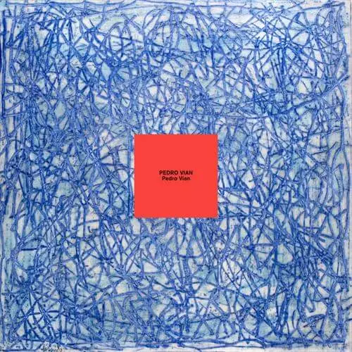 PEDRO VIAN / PEDRO VIAN
