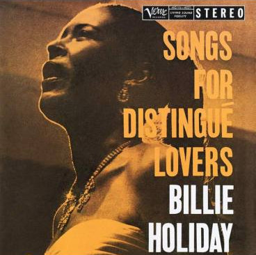 BILLIE HOLIDAY / ビリー・ホリデイ / Songs For Distingue Lovers(LP)