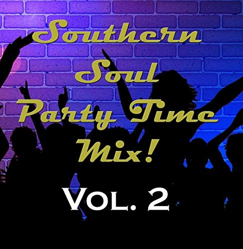 V.A. (SOUTHERN SOUL PARTY TIME MIX) / SOUTHERN SOUL PARTY TIME MIX VOL.2 (CD-R)