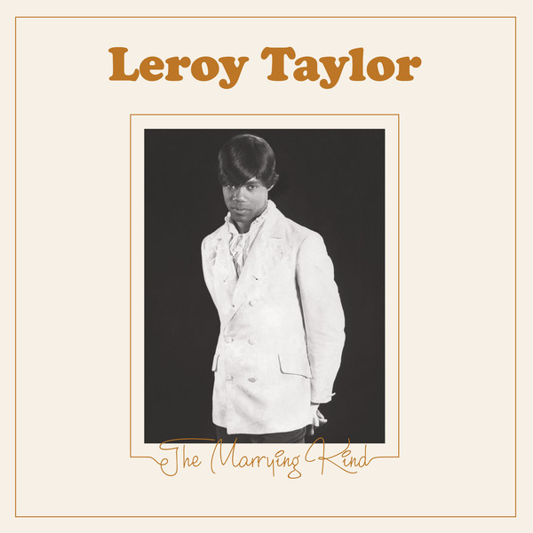LEROY TAYLOR / MARRYING KING / BABY I LOVE YOU (7")