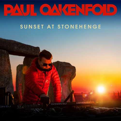 PAUL OAKENFOLD / ポール・オークンフォールド / SUNSET AT STONEHENGE