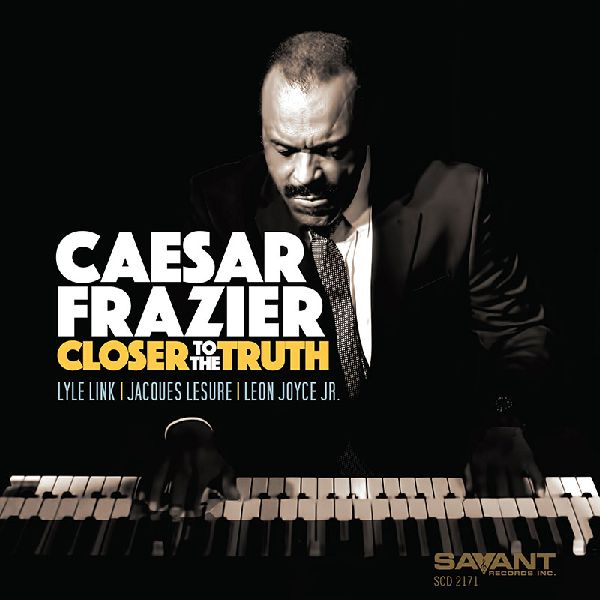 CAESAR FRAZIER / シーザー・フレイジャー / Closer to the Truth