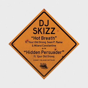 DJ SKIZZ FEATURING YOUR OLD DROOG / CONEY ISLAND DETOUR (ORANGE VINYL) 7"