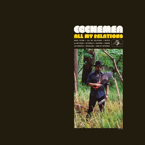 COCHEMEA / ALL MY RELATIONS (LP)