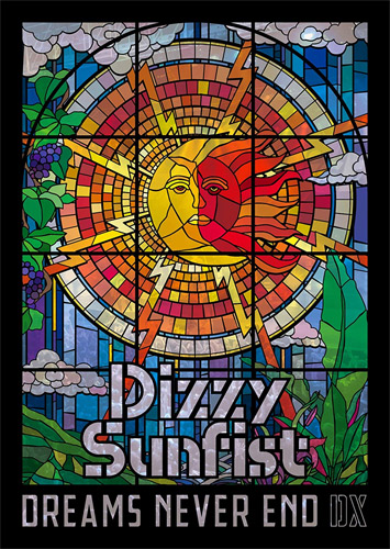 Dizzy Sunfist / DREAMS NEVER END DX (DVD)