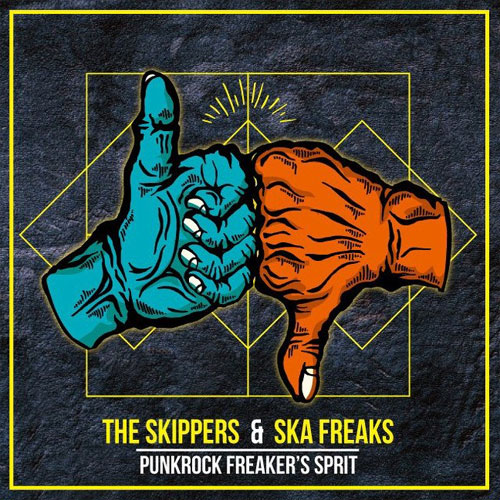 THE SKIPPERS / SKA FREAKS / PUNKROCK FREAKER'S SPIRIT