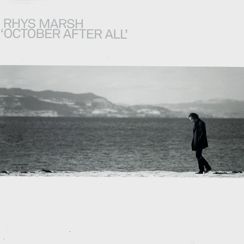 RHYS MARSH / ライス・マーシュ / OCTOBER AFTER ALL - 180g LIMITED VINYL