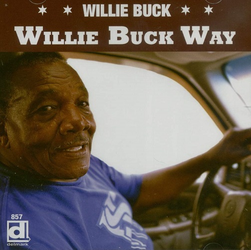 WILLIE BUCK / ウィリー・バック / WILLIE BUCK WAY