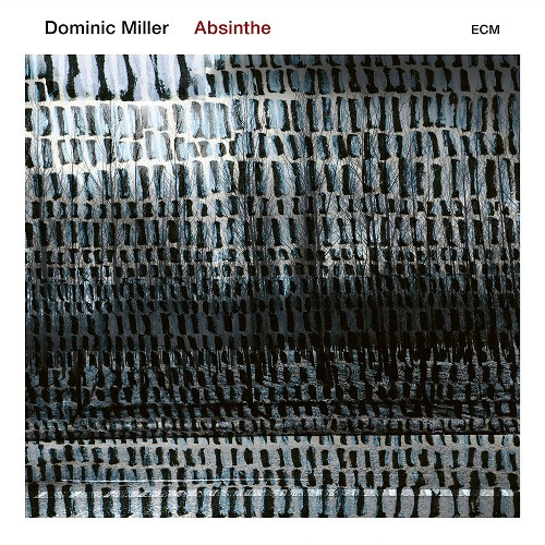 DOMINIC MILLER / ドミニク・ミラー / Absinthe