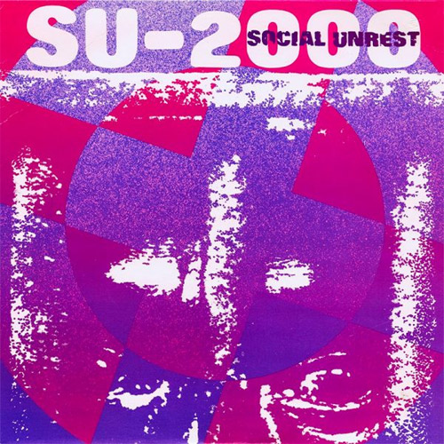 SOCIAL UNREST / ソーシャル・アンレスト / SU-2000 (LP)