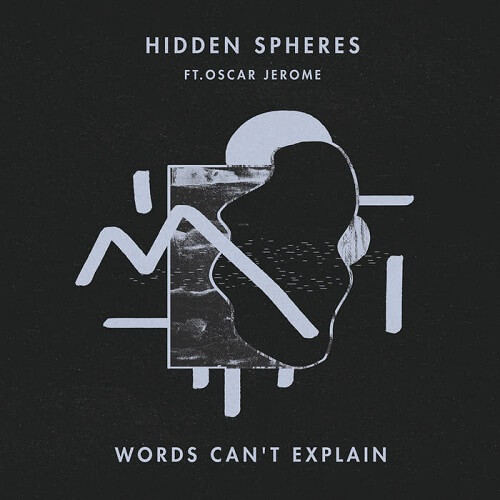 HIDDEN SPHERES / ヒドゥン・スフェアズ / WORDS CAN'T EXPLAIN