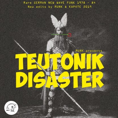 KAPOTE / MUNK PRESENTS TEUTONIK DISASTER