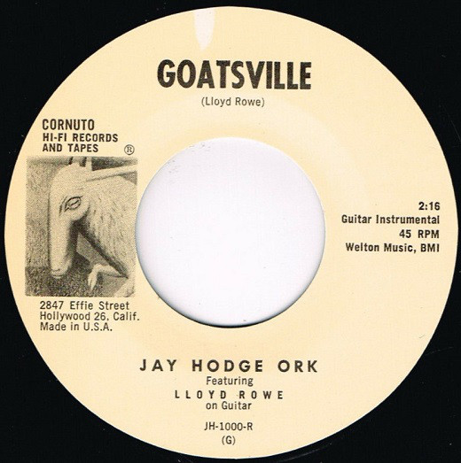 JAY HODGE ORK / MECIE JENKINS / GOATSVILLE / COME BACK PRETTY BABY (7")