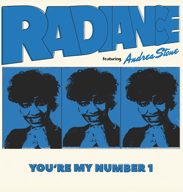 RADIANCE FEATURING ANDREA STONE / YOU'RE MY NUMBER 1 (12")
