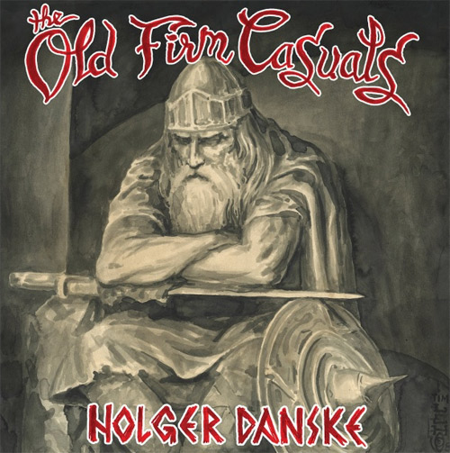 OLD FIRM CASUALS / HOLGER DANSKE (LP)