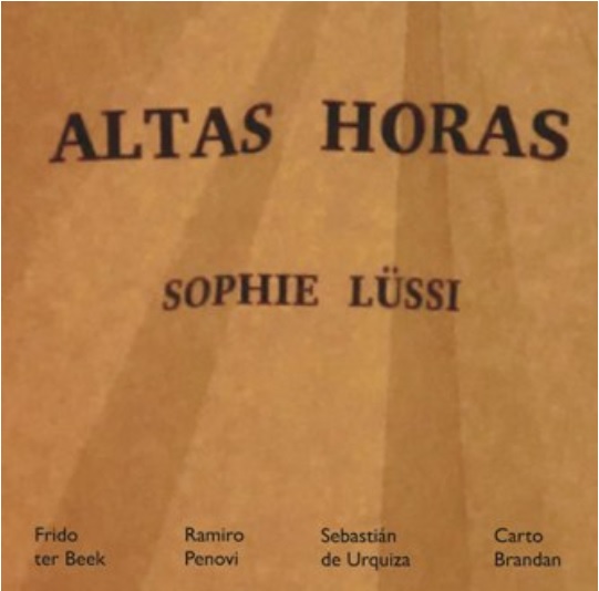 SOPHIE LUSSI / ソフィ・ルッシ / ALTAS HORAS