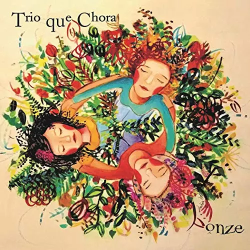 TRIO QUE CHORA / トリオ・キ・ショーラ / ONZE