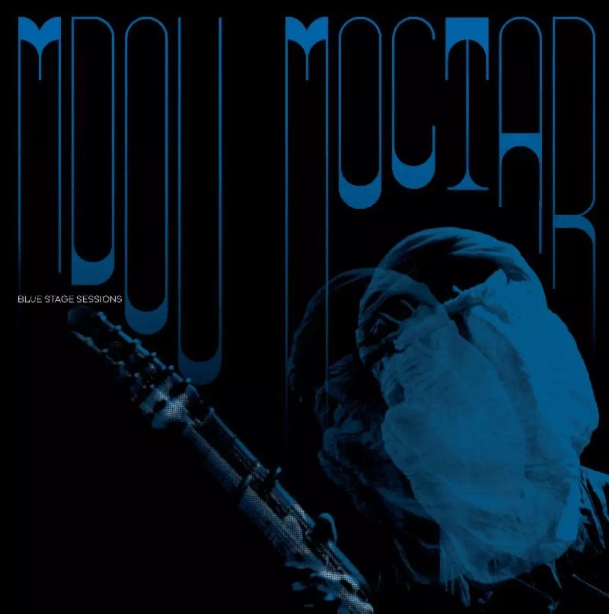 MDOU MOCTAR / エムドゥ・モクター / BLUE STAGE SESSIONS