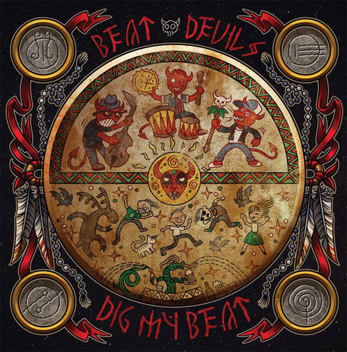 BEAT DEVILS / DIG MY BEAT (7")