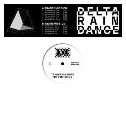 DELTA RAIN DANCE / TRANCEMISSION/TRANSMISSION