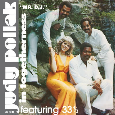 JUDY POLLAK FEATURING 33 1/3 / ジュディ・ポラック+33 1/3 / IN TOGETHERNESS (LP)