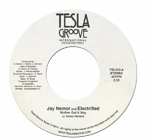 JAY NEMOR & ELECTRIFIED / MOTHER GOT A WAY (7")