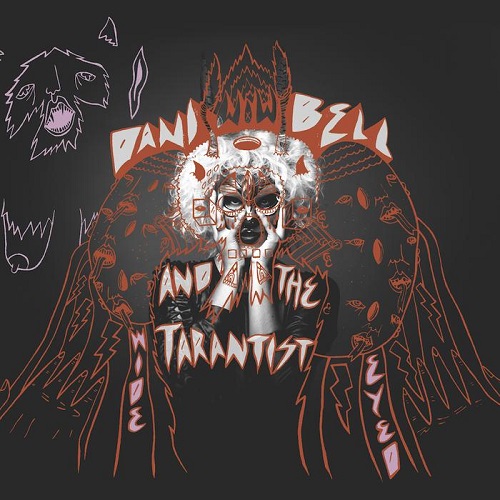 DANI BELL AND THE TARANTIST / WIDE EYED (180G PURPLE/BLACK VINYL) (LP)