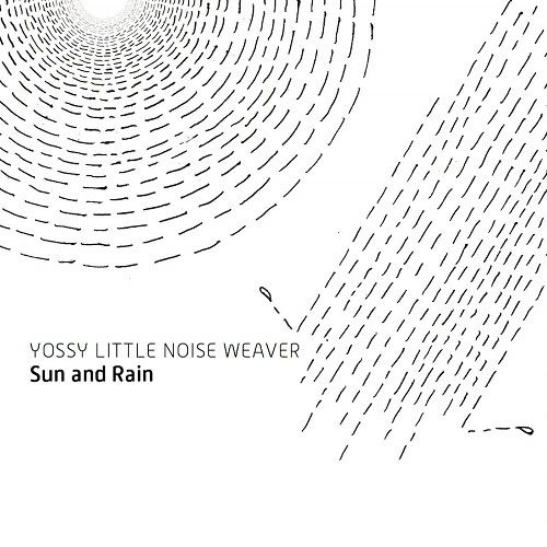 YOSSY LITTLE NOISE WEAVER / Sun and Rain (LP)