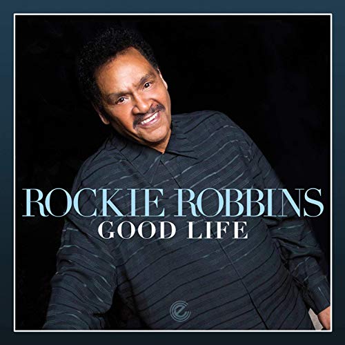 ROCKIE ROBBINS / ロッキー・ロビンズ / GOOD LIFE