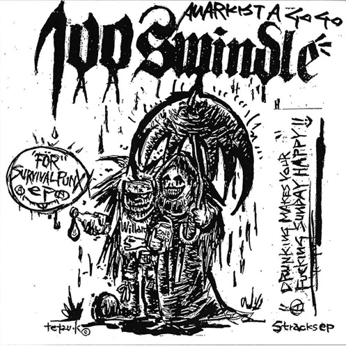 100 SWINDLE / FOR SURVIVAL PUNX (7"/WHITE SLEEVE)