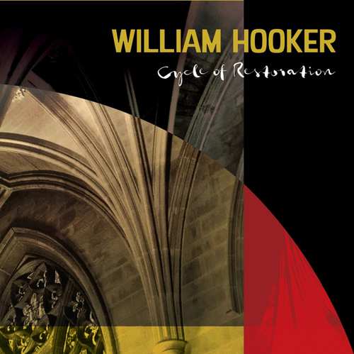 WILLIAM HOOKER / ウィリアム・フッカー / CYCLE OF RESTORATION