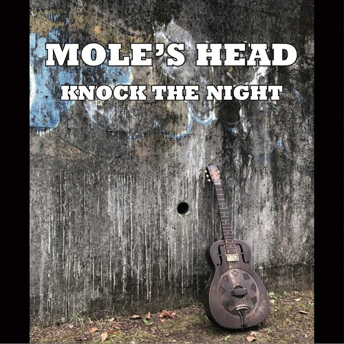 MOLE'S HEAD / モールズヘッド / KNOCK THE NIGHT / ノック・ザ・ナイト 