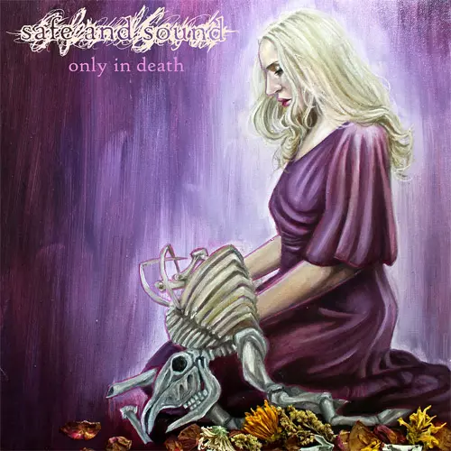 SAFE AND SOUND / ONLY IN DEATH (LP)