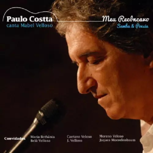 PAULO COSTTA E MORENO VELLOSO / パウロ・コスタ & モレーノ・ヴェローゾ / MEU RECONCAVO, SAMBA E POESIA