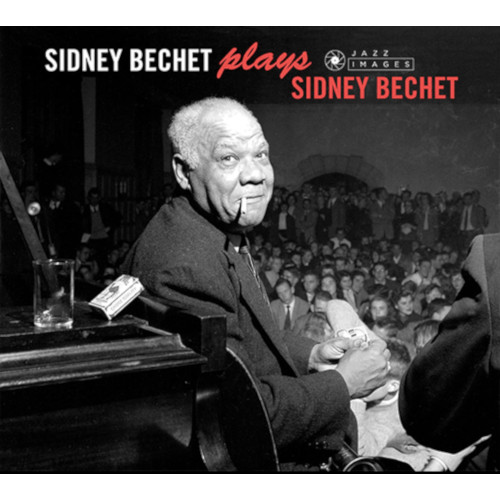 SIDNEY BECHET / シドニー・ベシェ / Plays Sidney Bechet(2CD)