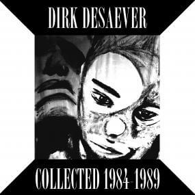 DIRK DESAEVER / COLLECTED 1984-1989 (LONG PLAY)