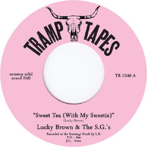 LUCKY BROWN / ラッキー・ブラウン / SWEET TEA (WITH MY SWEETIE) (7")