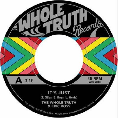 WHOLE TRUTH / IT'S JUST (FEAT. ERIC BOSS) (7")