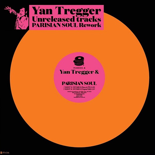 YAN TREGGER / ヤン・トレガー / UNRELEASED TRACKS (PARISIAN SOUL REWORK) (12")