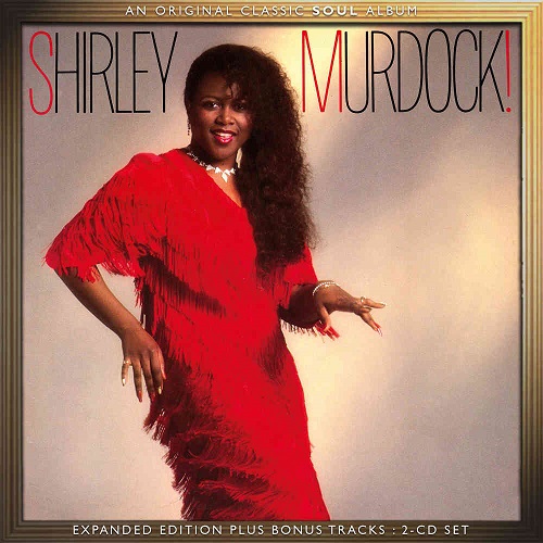 SHIRLEY MURDOCK / シャーリー・マードック / SHIRLEY MURDOCK! (2CD)