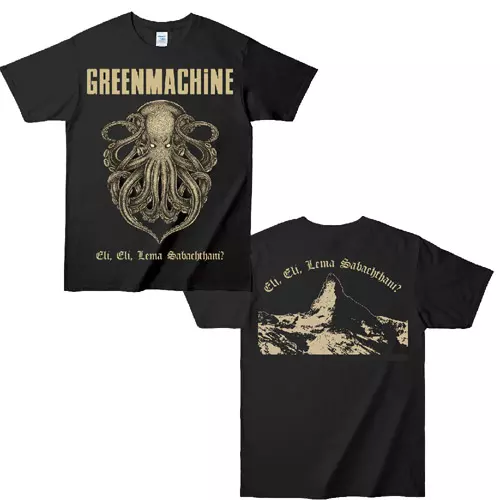 GREENMACHiNE / ELI, ELI, LEMA SABACHTHANI? T SHIRT BLACK / SAND/M