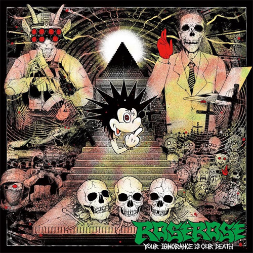 ROSEROSE / ローズローズ / YOUR IGNORANCE IS OUR DEATH
