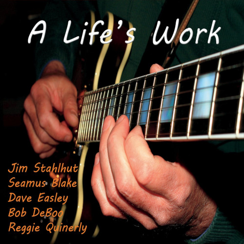 JIM STAHLHUT / Life's Work