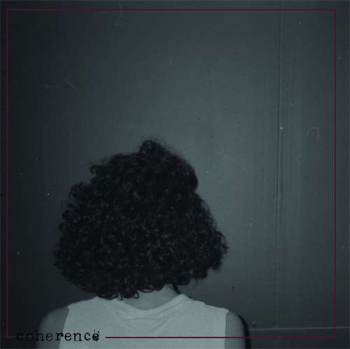 COHERENCE / OF ALTERNATE SPACES (LP)