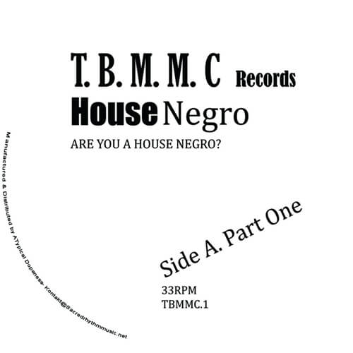 BLACK MAN'S MUSIC COLLECTION / HOUSE NEGRO (7")