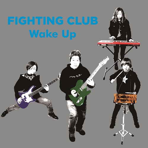 FIGHTING CLUB / ファイティングクラブ / Wake Up