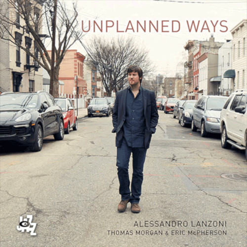 ALESSANDRO LANZONI / アレッサンドロ・ランツォーニ / Unplanned Ways