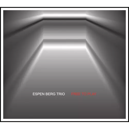 ESPEN BERG / エスペン・バルグ / FREE TO PLAY / フリー・トゥ・プレイ