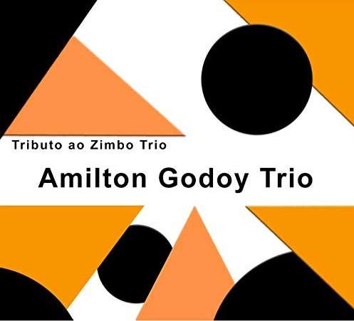 AMILTON GODOY / アミルトン・ゴドイ / TRIBUTO AO ZIMBO TRIO