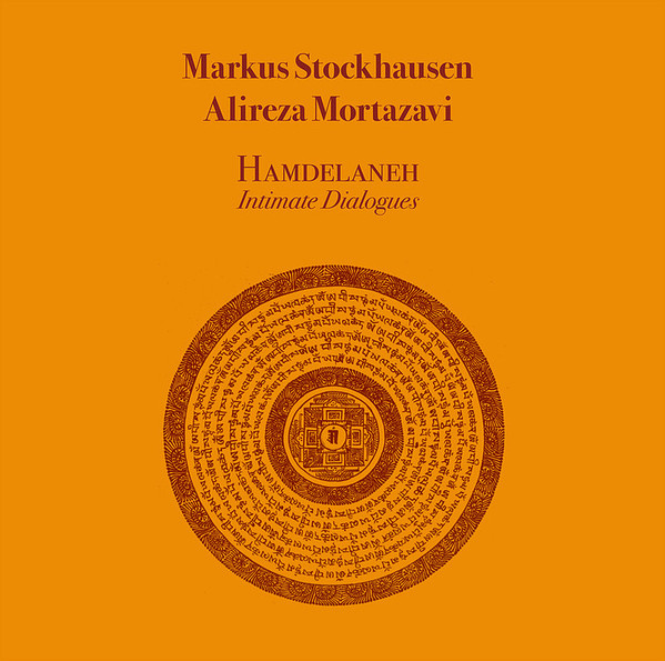 MARKUS STOCKHAUSEN, ALIREZA MORTAZAVI / HAMDELANEH INTIMATE DIALOGUES (LP)
